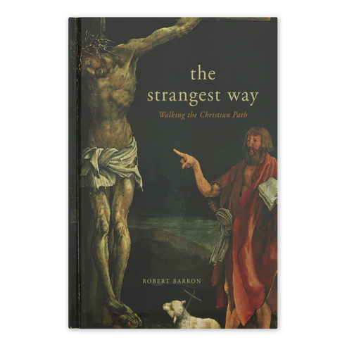 The Strangest Way: Walking the Christian Path