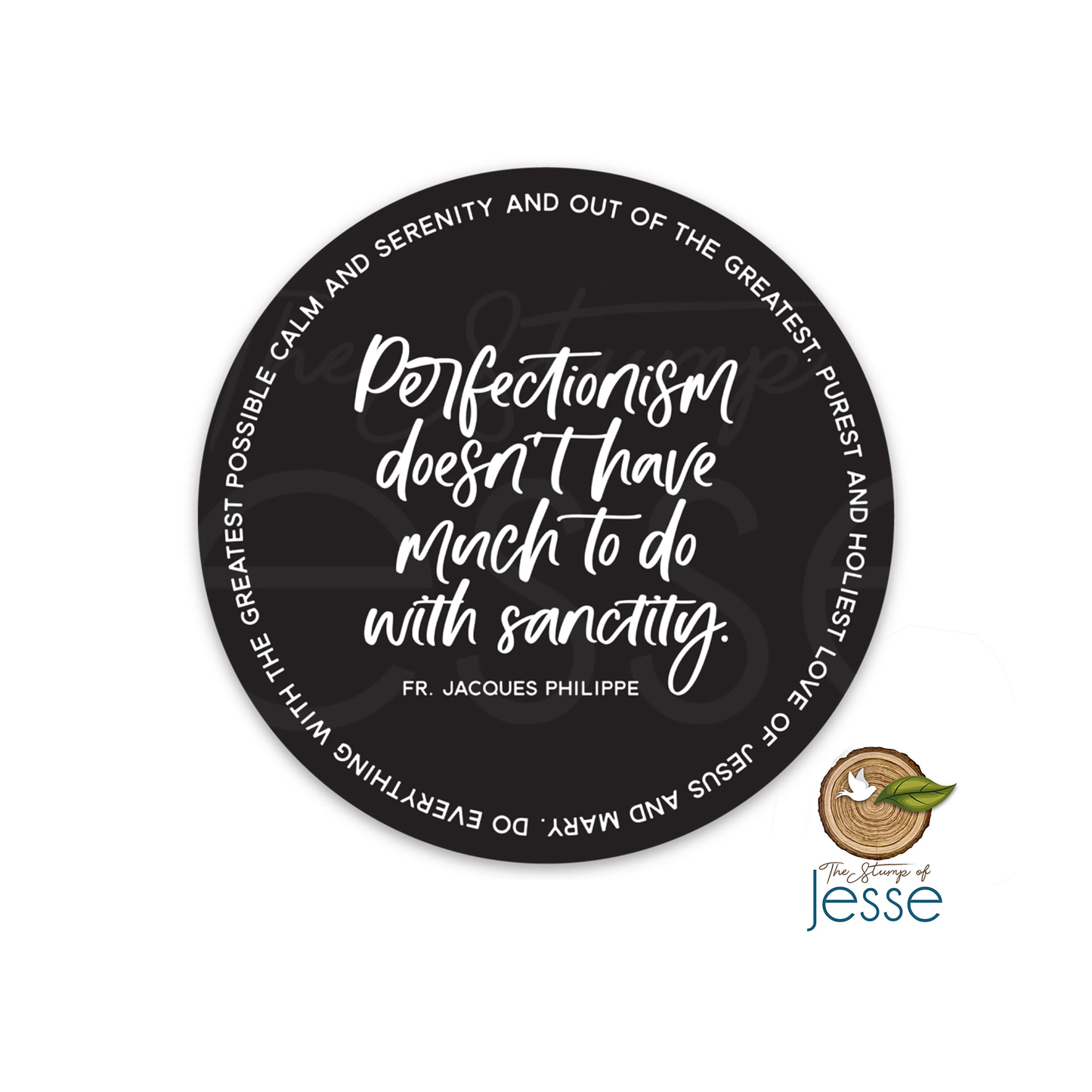 Perfectionism Fr. Jacques Philippe Sticker I Catholic Gift