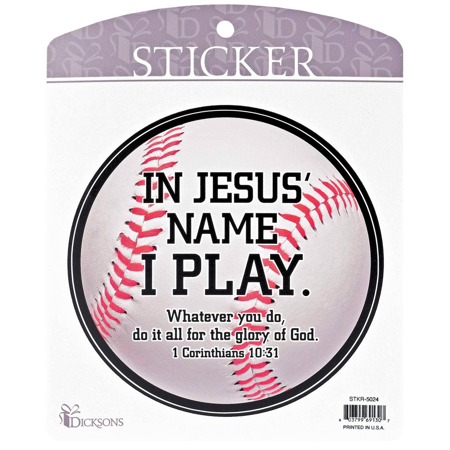 In Jesus Name I Play Baseball Sticker