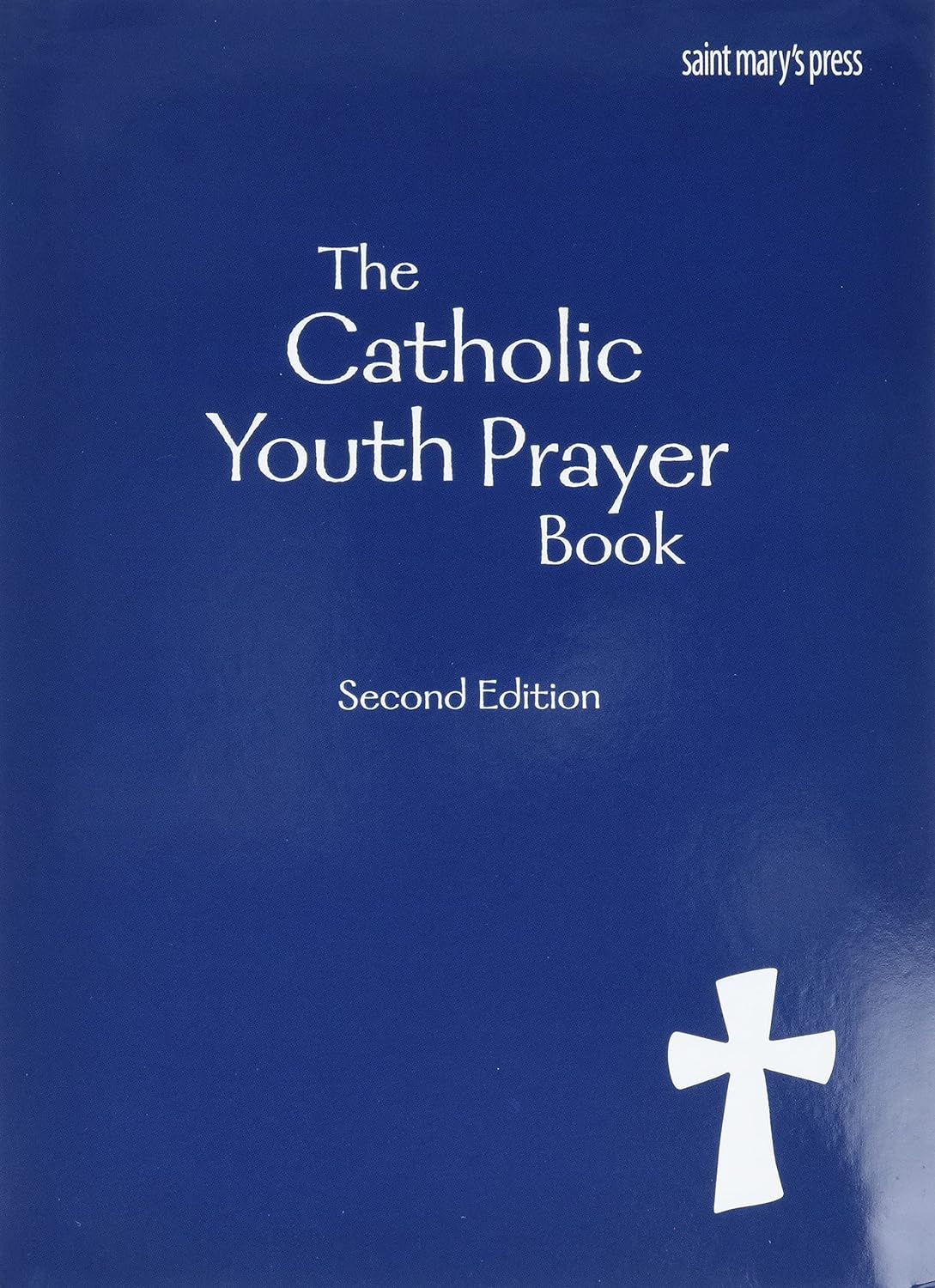 The Catholic Youth Prayer Book