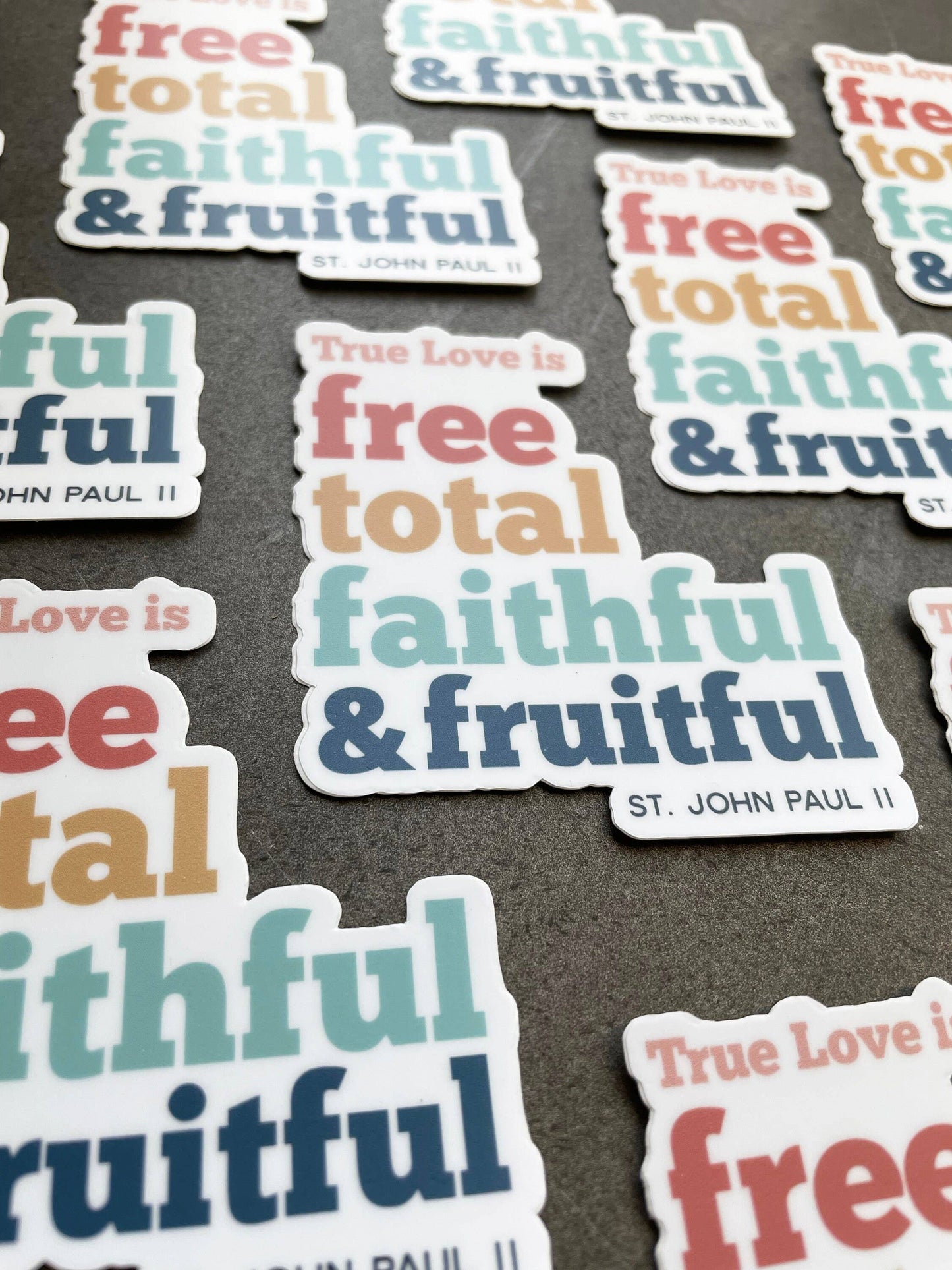 JPII True Love Is Waterproof Catholic Sticker