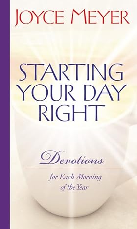 Starting Your Day Right, Devotions