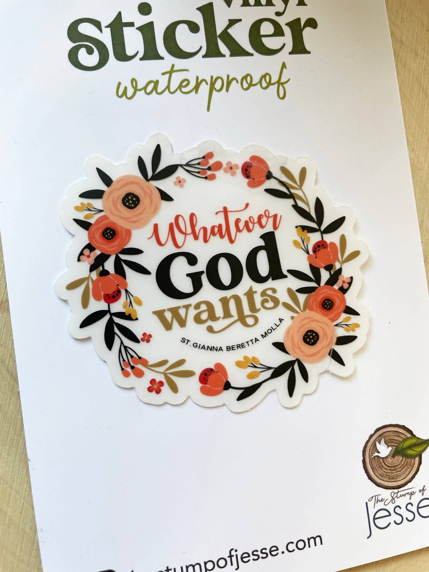 St. Gianna Beretta Molla Whatever God Wants Sticker