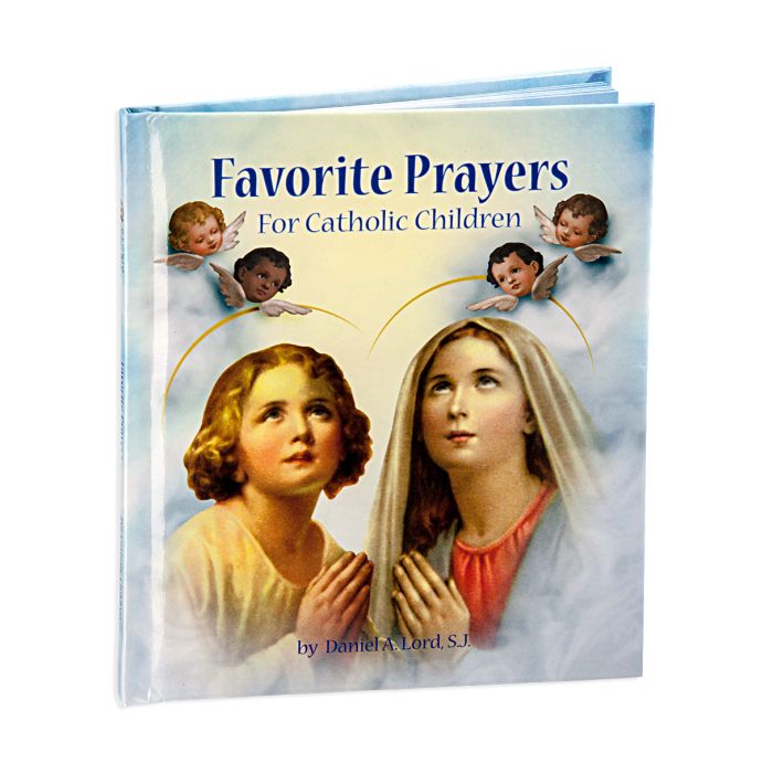 Favorite Prayers for Catholic Children