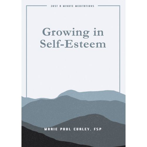 Growing in Self-Esteem