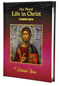 Our Moral Life in Christ  $14.00 - $99.00