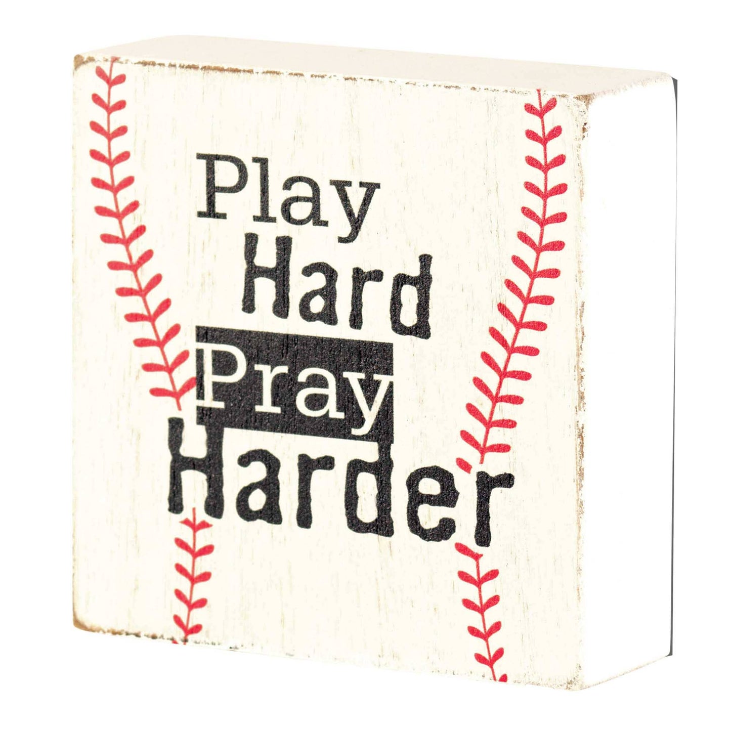 Play Hard Pray Harder Baseball Block