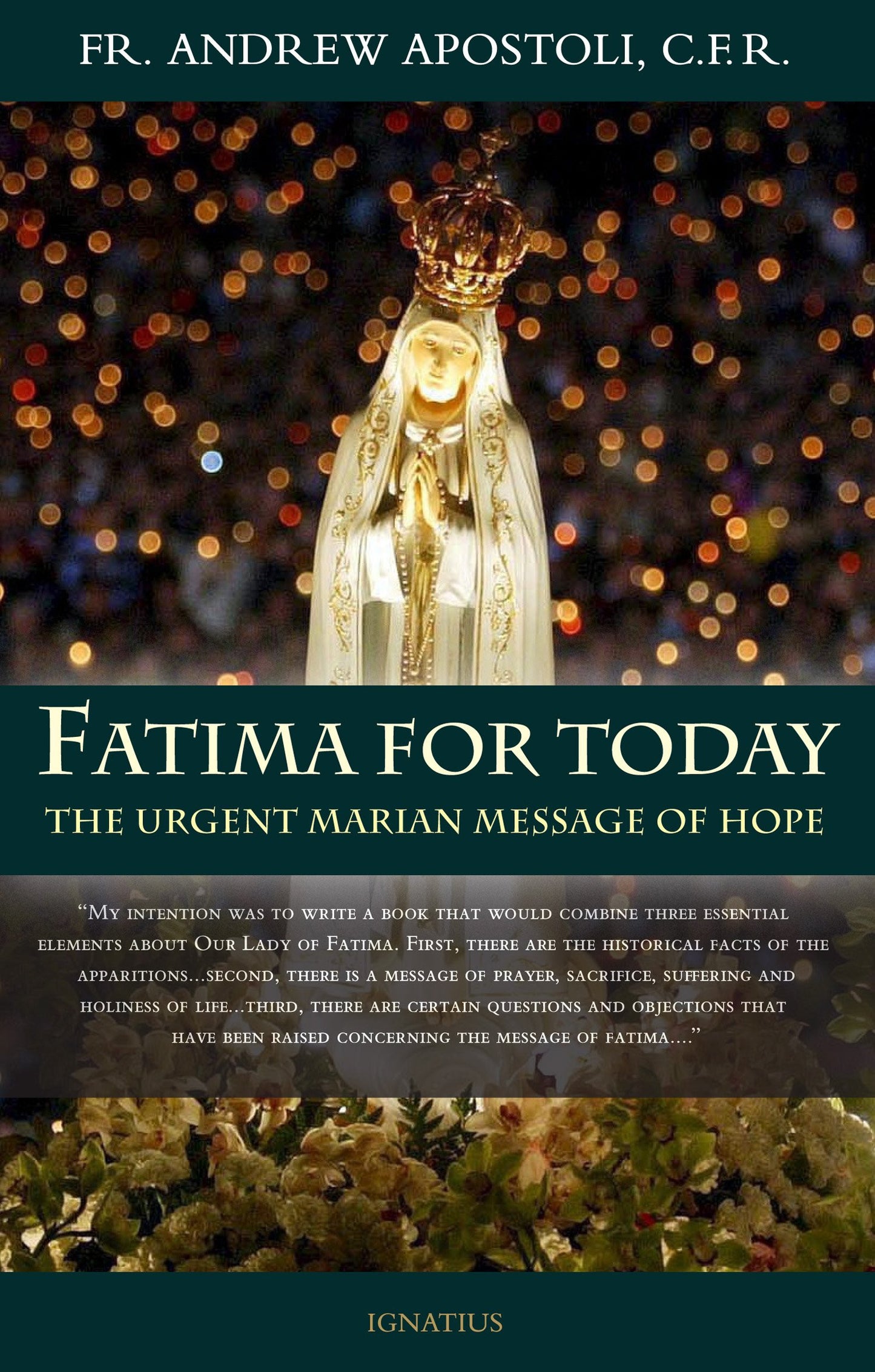 Fatima for Today: The Urgent Marian Message of Hope